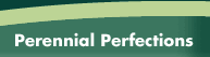Perennial Perfections
